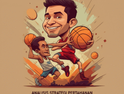 Analisis Strategi Pertahanan dalam Bola Basket Profesional