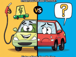 Sistem Start-Stop Engine: Efisien atau Sekadar Gimmick?