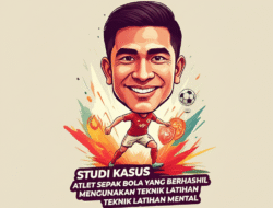 Studi Kasus Atlet Sepak Bola yang Berhasil Menggunakan Teknik Latihan Mental