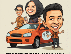 Tips Berkendara Jarak Jauh dengan Mobil Pribadi