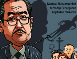 Dampak Hukuman Mati terhadap Pencegahan Kejahatan Narkotika