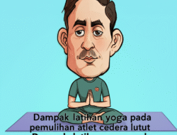 Dampak latihan yoga pada pemulihan atlet cedera lutut