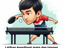 Latihan koordinasi mata dan tangan untuk atlet tenis meja