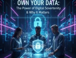 Mengenal Konsep Kedaulatan Data Digital dan Mengapa Penting bagi Pengguna Internet untuk Memiliki Kendali Atas Informasi Pribadi